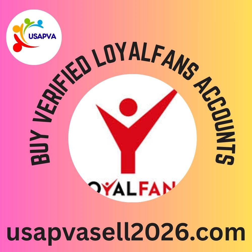 buy verified loyalfans accounts